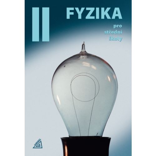 Fyzika pro SŠ, 2. díl + CD