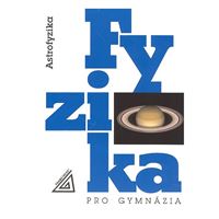 Fyzika pro gymnázia - Astrofyzika