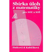 Sbírka úloh z matematiky pro SOU a SOŠ