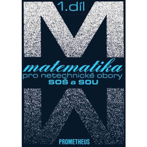 Matematika pro netechnické obory SOŠ a SOU, 1. díl + CD