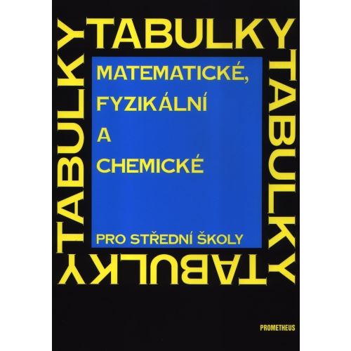 Matematické, fyzikální a chemické tabulky pro SŠ (černé)
