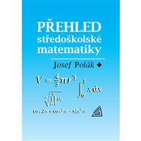 Přehled středoškolské matematiky