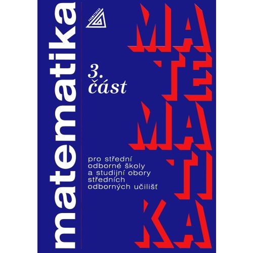 Matematika pro SOŠ a studijní obory SOU, 3. část