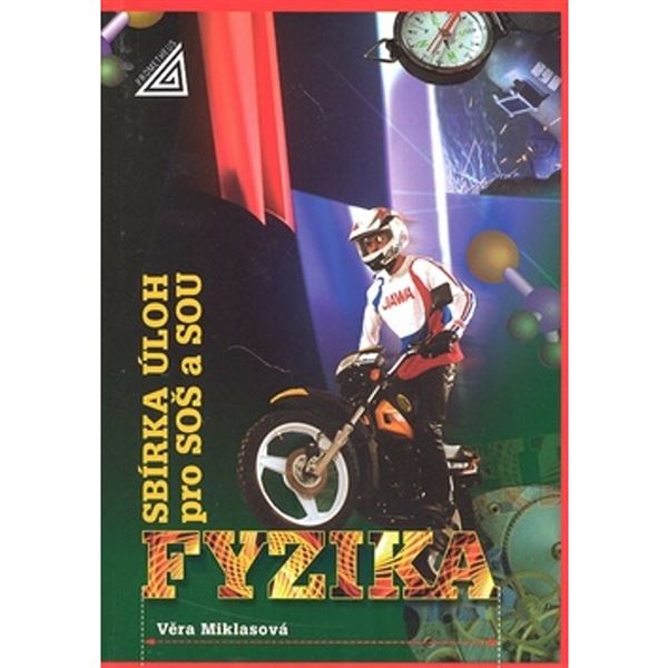 Sbírka úloh z fyziky pro SOŠ a SOU