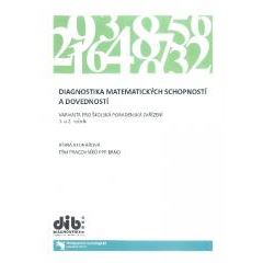 Diagnostika matematických schopností a dovedností 1. a 2. ročník