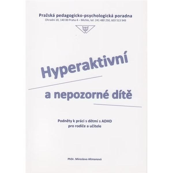 Hyperaktivní a nepozorné dítě