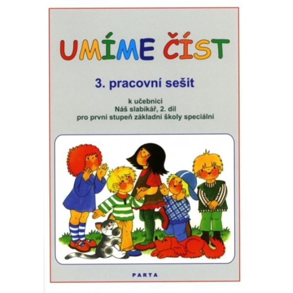 Umíme číst - 3. PS k učebnici Náš slabikář, 2 d. pro ZŠ speciální