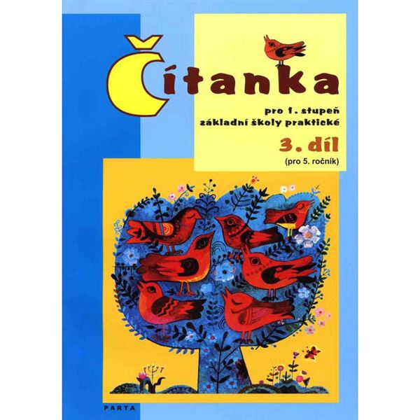 Čítanka pro 1.st.ZŠ prakt. 3.díl (pro 5.r.)