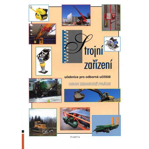 Strojní zařízení - učebnice pro učební obor zednické práce OU