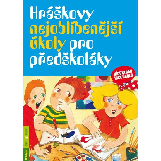 Hráškovy nejoblíbenější úkoly pro předškoláky (3. vydání)