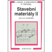 Stavební materiály II pro 2. a 3. r. SOU