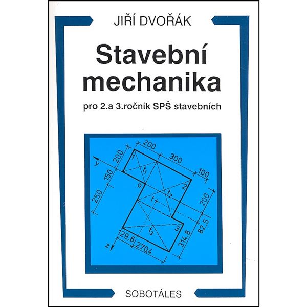 Stavební mechanika pro 2. a 3. r. SPŠ