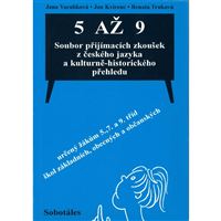 5 až 9. Soubor přijímacích zkoušek z ČJ a kulturně-historického přehledu