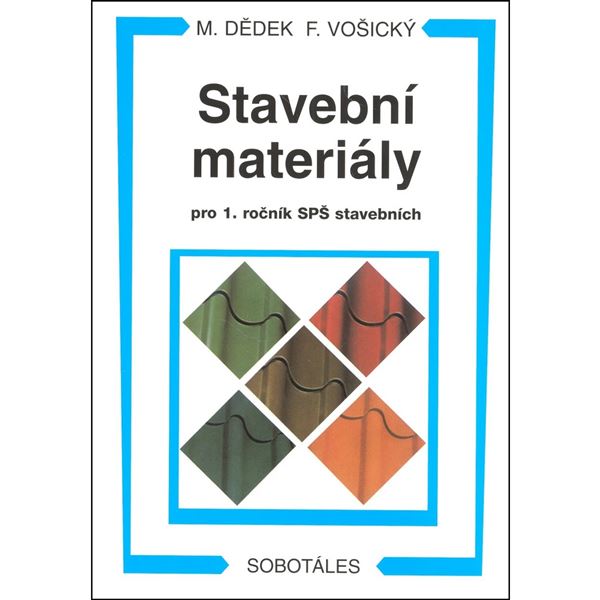 Stavební materiály pro 1. ročník SPŠ