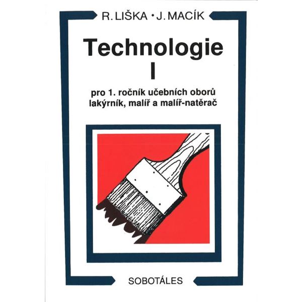Technologie I pro 1. r. - lakýrník, malíř, malíř - natěrač