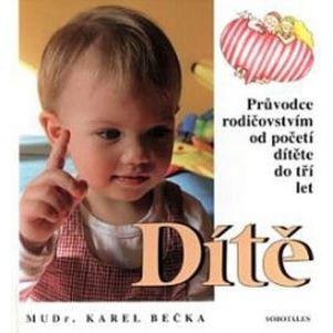 Dítě - průvodce rodičovstvím