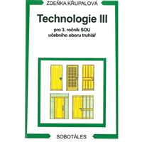 Technologie III pro 3. r. SOU - obor truhlář