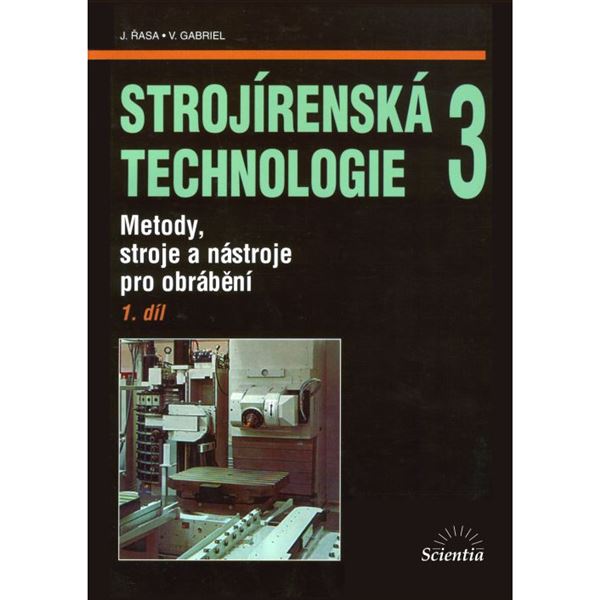 Strojírenská technologie 3/1-polotovary