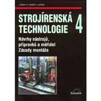 Strojírenská technologie 4 - Návrhy strojů