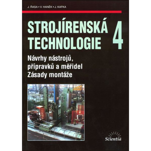 Strojírenská technologie 4 - Návrhy strojů