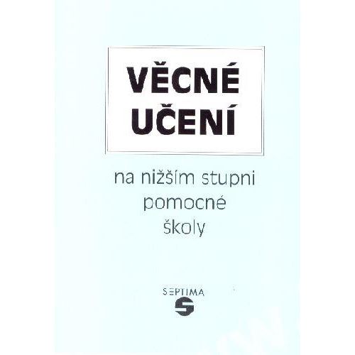 Věcné učení na nižším stupni pomocné školy - metodická příručka