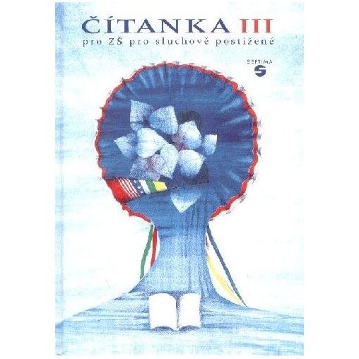 Čítanka III pro 2. stupeň pro sluchově postižené