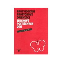 Procvičování prostorové orientace u sluchově postižených dětí (tabulky)