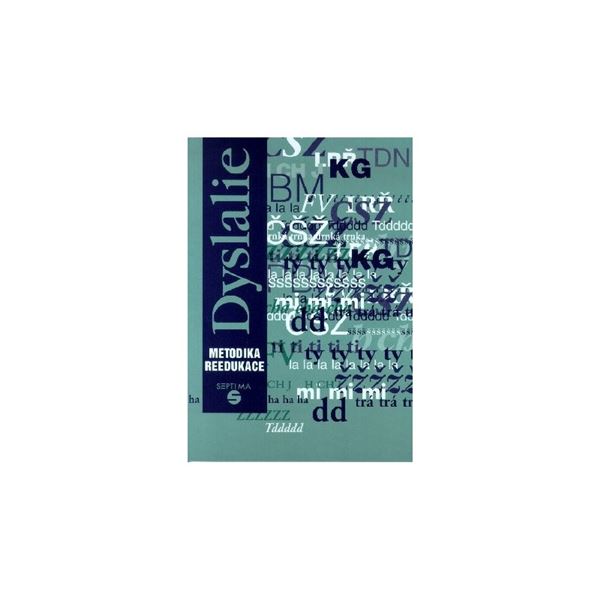 Dyslalie - metodika reedukace