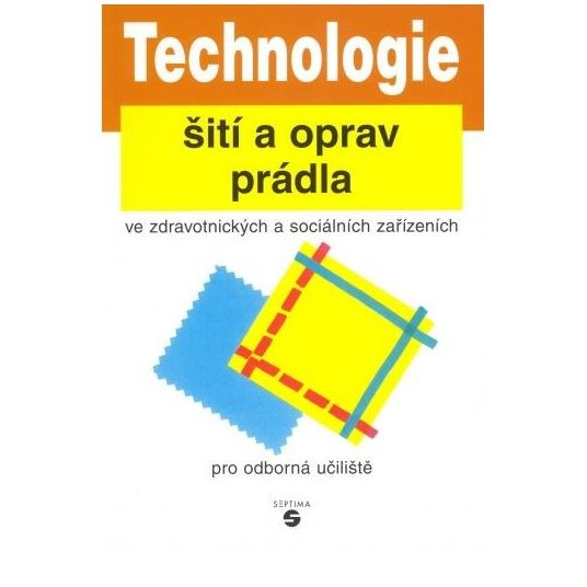 Technologie šití a oprav prádla