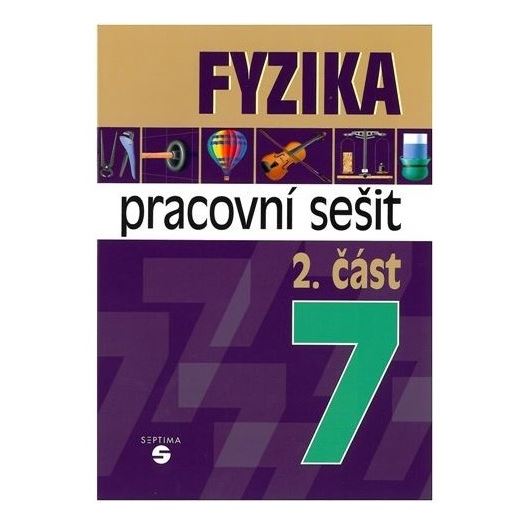 Fyzika 7/2 - Pracovní sešit pro ZvŠ
