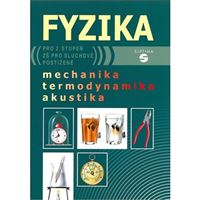 Fyzika - mechanika, termodynamika, akustika
