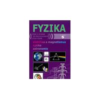 Fyzika - elektřina a magnetismus, optika, astronomie