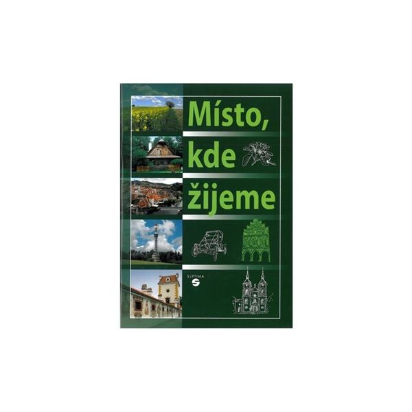 Místo, kde žijeme - učebnice (vlastivěda) pro ZŠ praktické