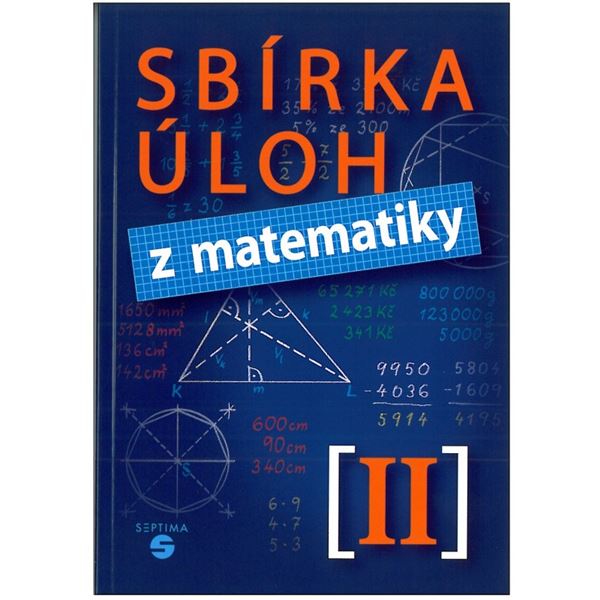 Sbírka úloh z matematiky II 