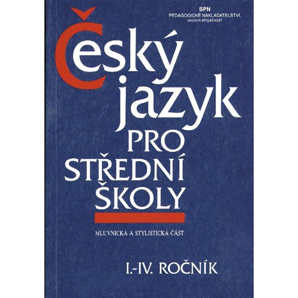 Český jazyk pro SŠ I. - IV. r. - mluvnice