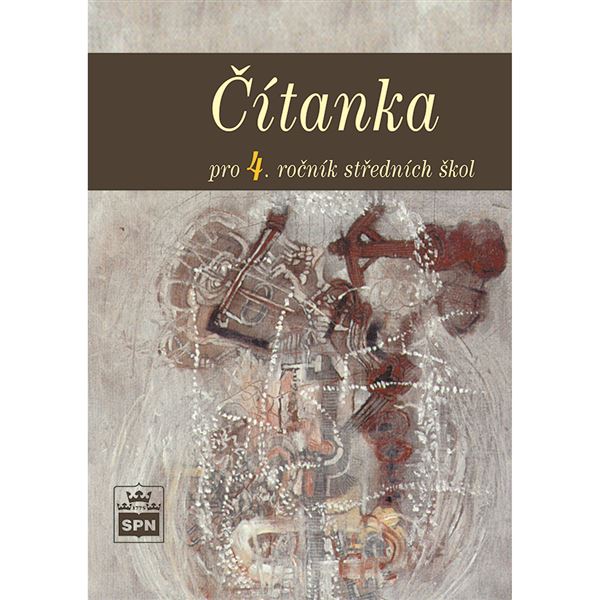 Čítanka pro 4. ročník středních škol