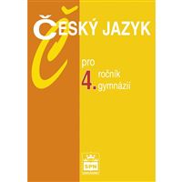 Český jazyk pro 4. ročník gymnázií - učebnice