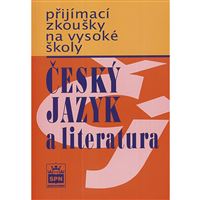 Přijímací zkoušky na VŠ - český jazyk a literatura