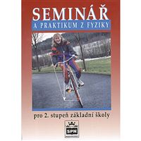 Seminář a praktikum z fyziky