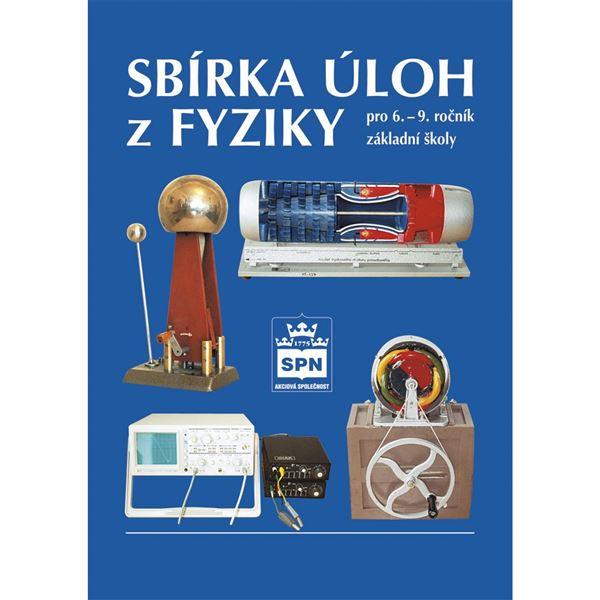 Sbírka úloh z fyziky v 6. - 9. r. ZŠ