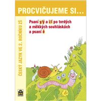 Procvičujeme si psaní y/i po tvrdých a měkkých souhlaskách a psaní ě