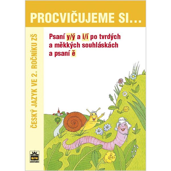 Procvičujeme si psaní y/i po tvrdých a měkkých souhlaskách a psaní ě
