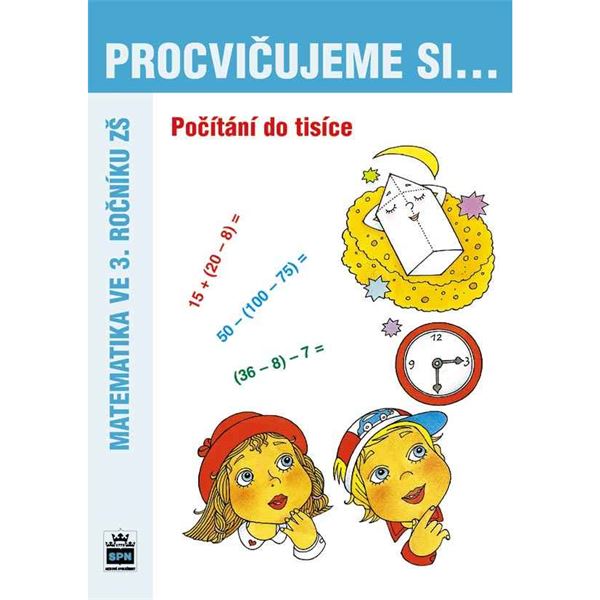 Procvičujeme si počítání do tisíce 3.r.