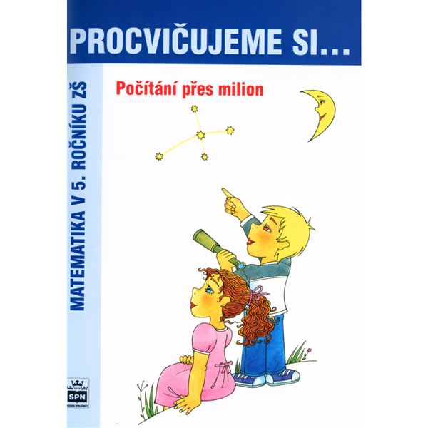 Procvičujeme si počítání přes milion 5. r.