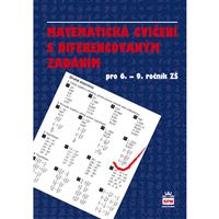 Matematická cvičení s diferencovaným zadáním pro 6. - 9. ročník ZŠ