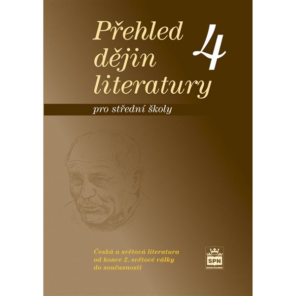 Přehled dějin literatury IV (pro SŠ)