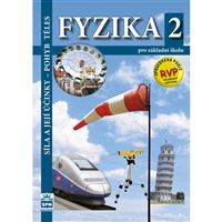 Fyzika 2 (Síla a její účinky - pohyb těles) - učebnice RVP