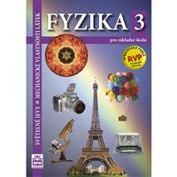 Fyzika 3 (Světelné jevy, Mechanické vlastnosti látek) - učebnice RVP