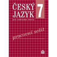 Český jazyk 7 - pracovní sešit