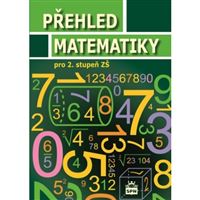 Přehled matematiky pro ZŠ (2.stupeň)